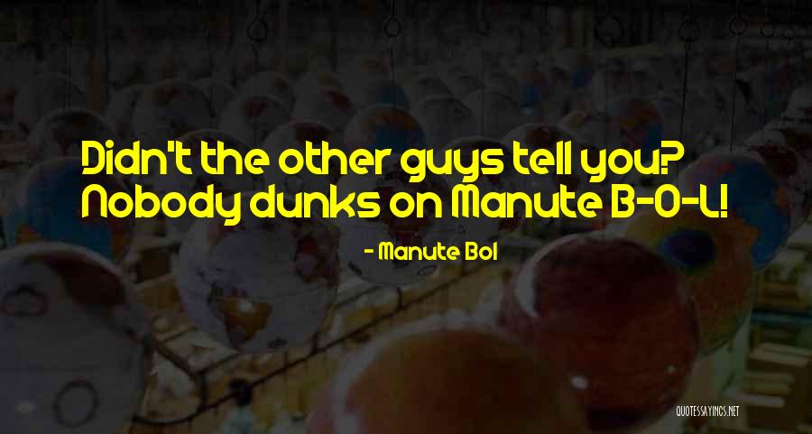 The Good Woman Of Setzuan Quotes By Manute Bol The Good Woman Of Setzuan Quotes By Manute Bol