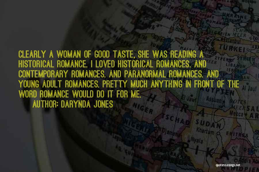 The Good Woman Quotes By Darynda Jones