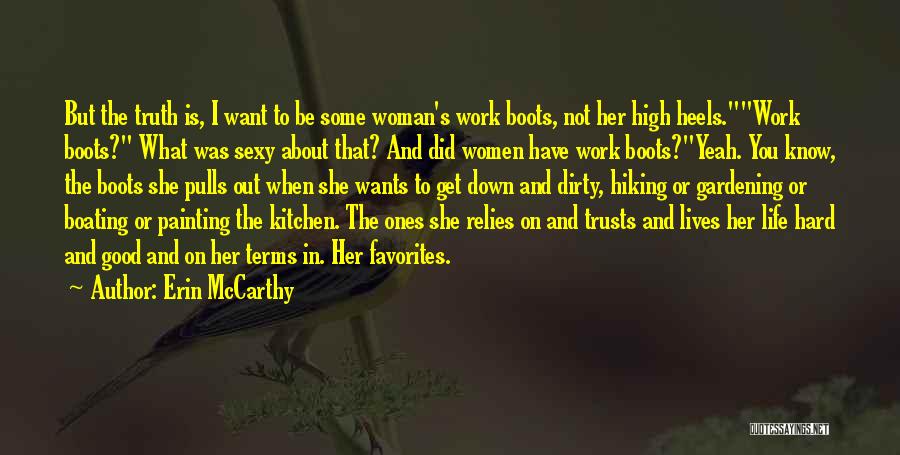 The Good Woman Quotes By Erin McCarthy