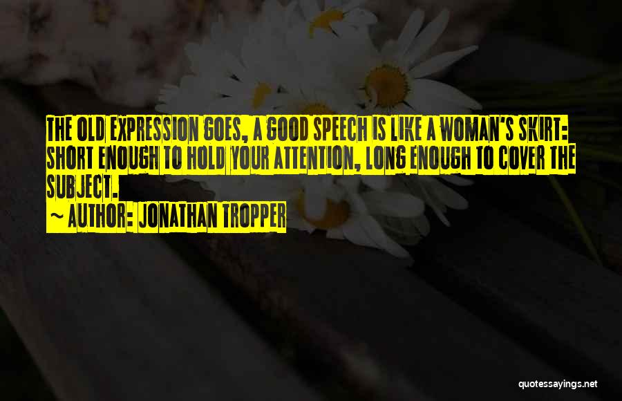 The Good Woman Quotes By Jonathan Tropper