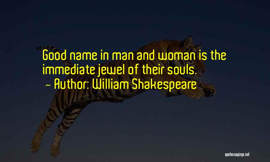 The Good Woman Quotes By William Shakespeare