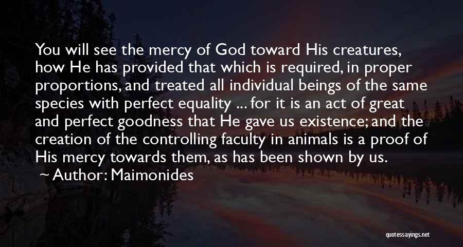 The Goodness Of God Quotes By Maimonides