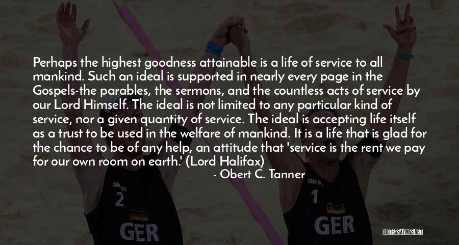 The Goodness Of The Lord Quotes By Obert C. Tanner The Goodness Of The Lord Quotes By Obert C. Tanner