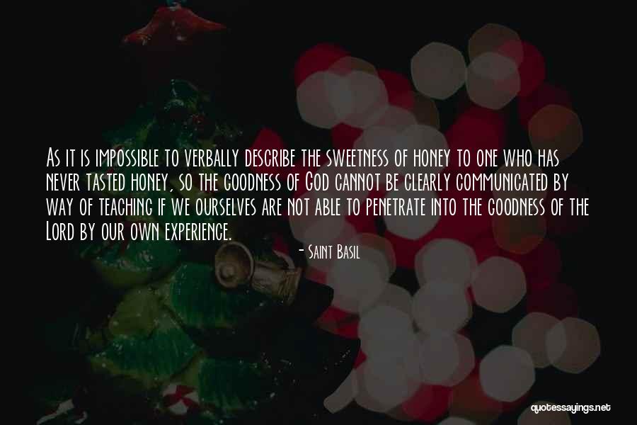 The Goodness Of The Lord Quotes By Saint Basil The Goodness Of The Lord Quotes By Saint Basil