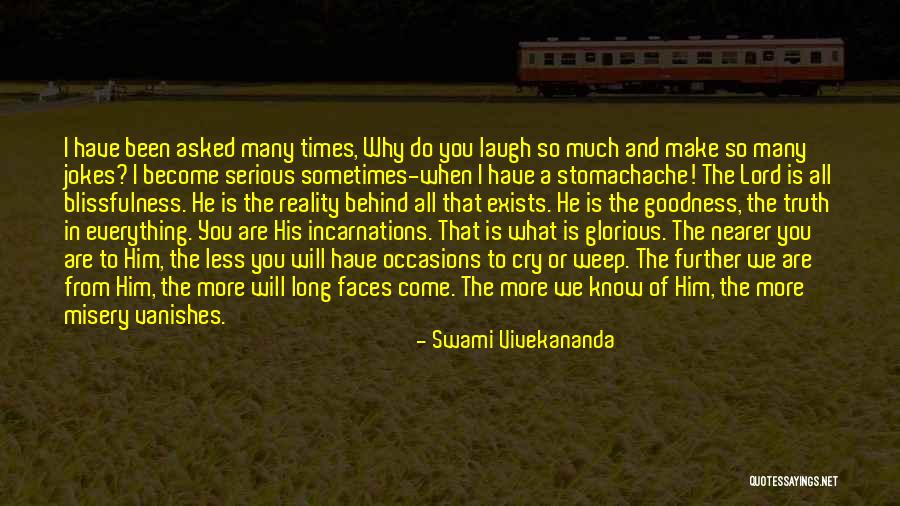 The Goodness Of The Lord Quotes By Swami Vivekananda The Goodness Of The Lord Quotes By Swami Vivekananda