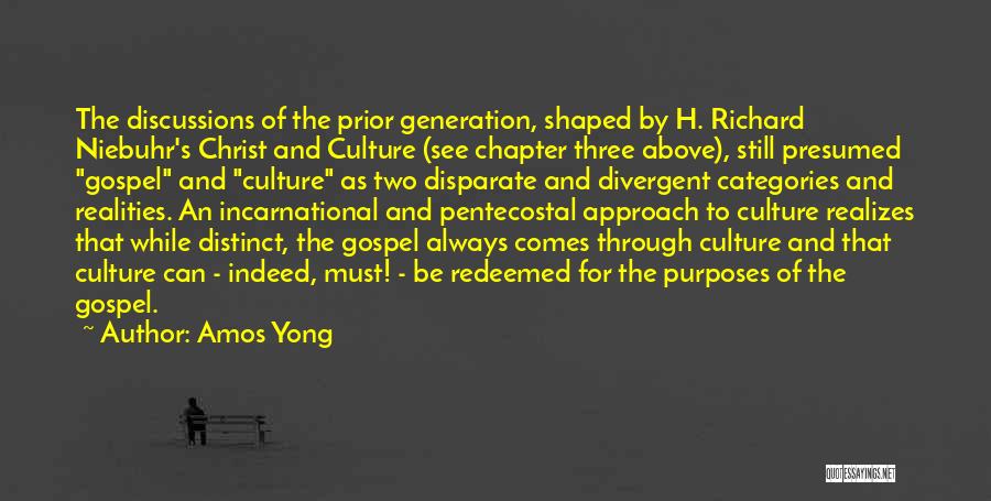 The Gospel Of Christ Quotes By Amos Yong