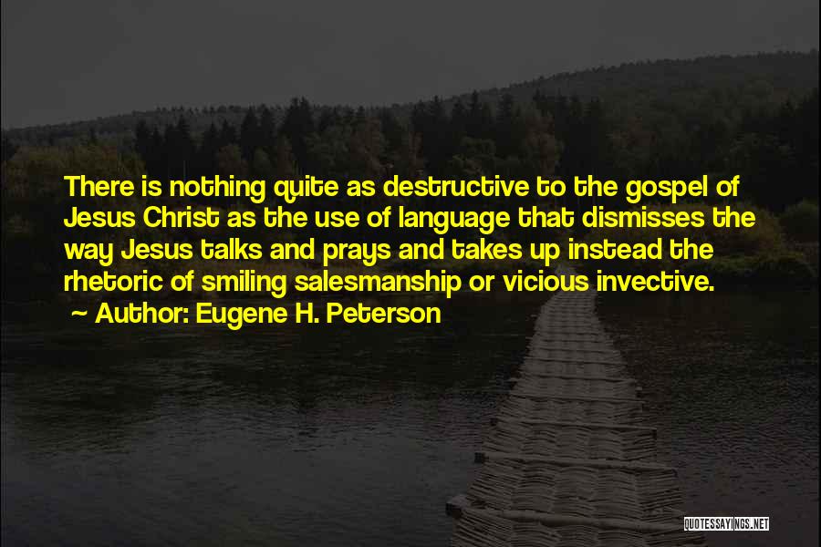 The Gospel Of Jesus Christ Quotes By Eugene H. Peterson