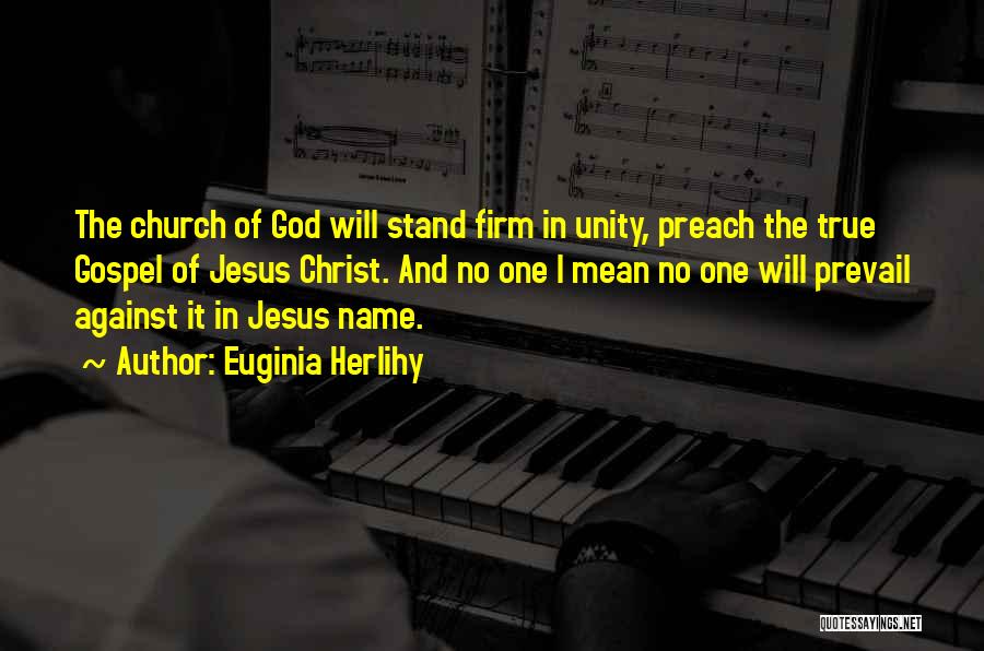 The Gospel Of Jesus Christ Quotes By Euginia Herlihy