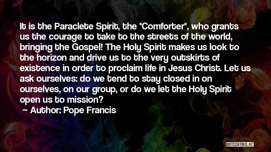 The Gospel Of Jesus Christ Quotes By Pope Francis