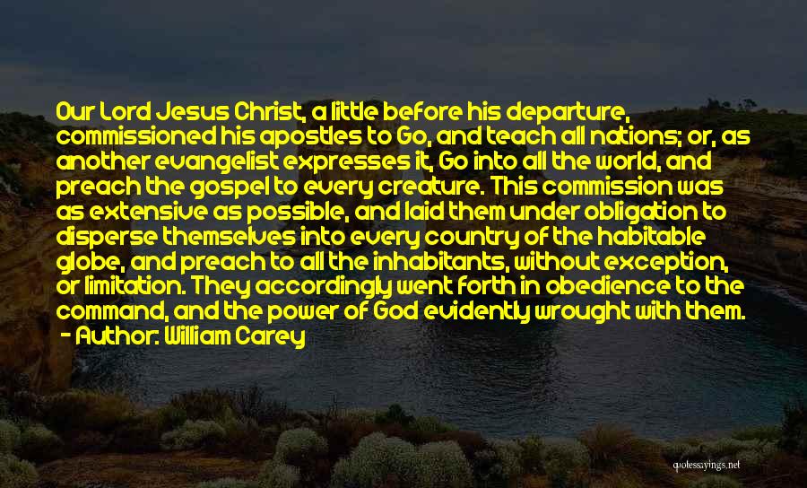 The Gospel Of Jesus Christ Quotes By William Carey