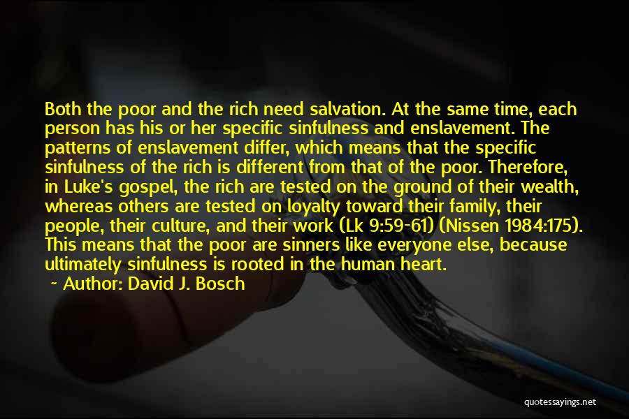 The Gospel Of Wealth Quotes By David J. Bosch