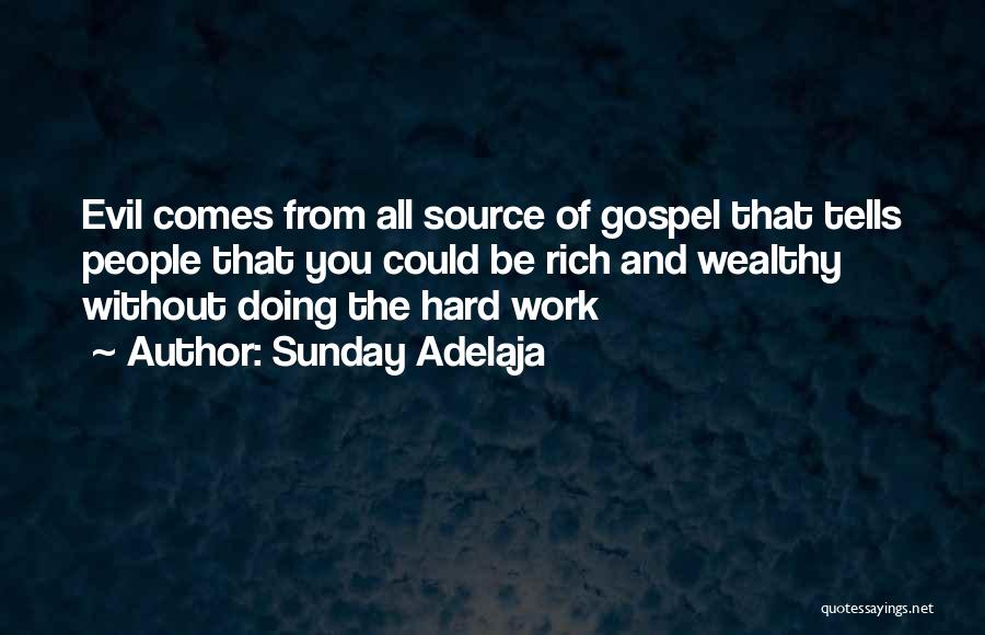 The Gospel Of Wealth Quotes By Sunday Adelaja