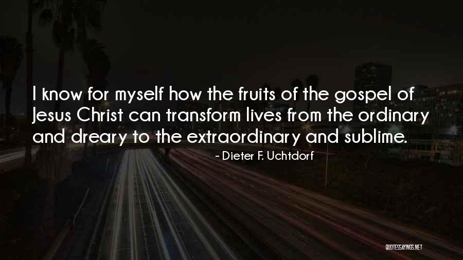 The Gospel Quotes By Dieter F. Uchtdorf The Gospel Quotes By Dieter F. Uchtdorf