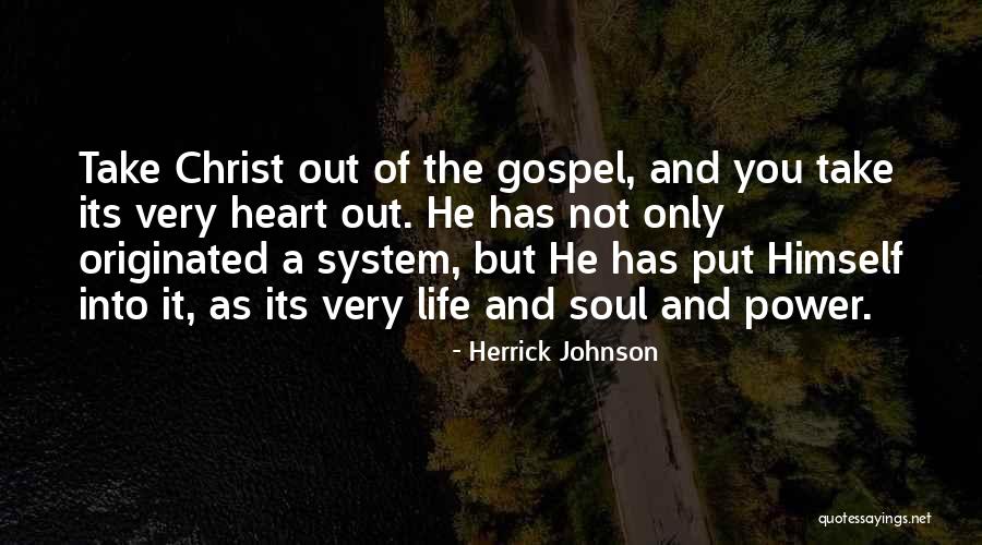 The Gospel Quotes By Herrick Johnson The Gospel Quotes By Herrick Johnson
