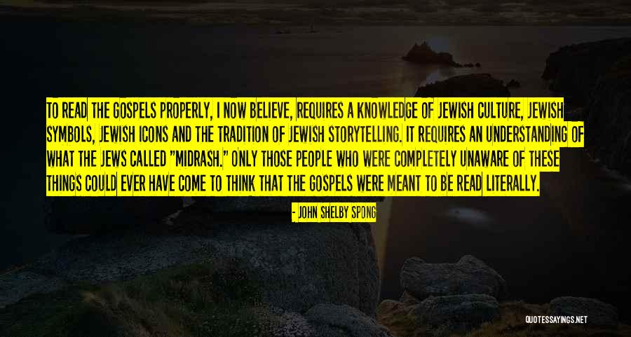 The Gospels Quotes By John Shelby Spong The Gospels Quotes By John Shelby Spong