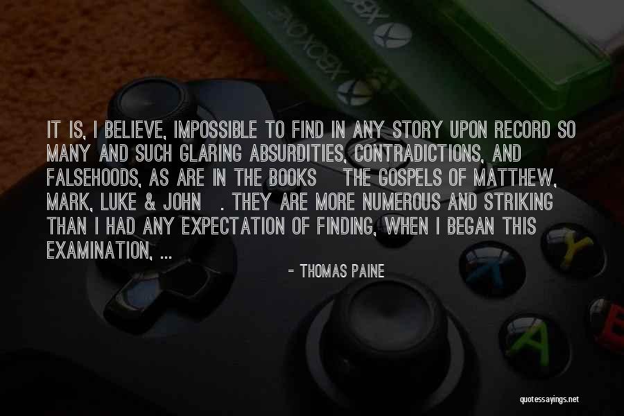 The Gospels Quotes By Thomas Paine The Gospels Quotes By Thomas Paine