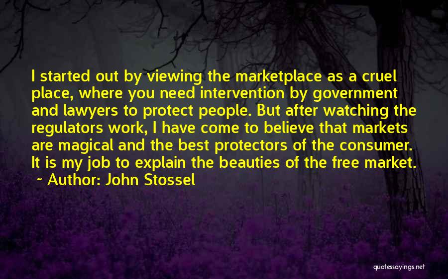 The Government Watching Us Quotes By John Stossel