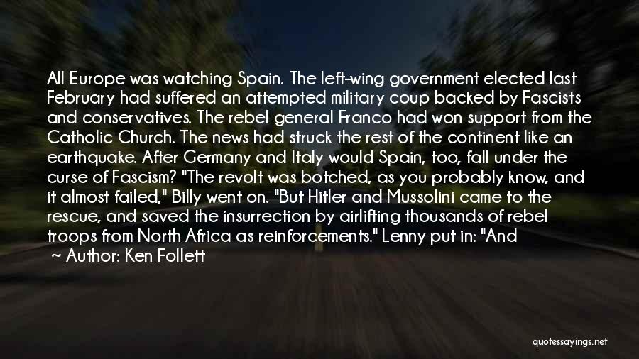 The Government Watching Us Quotes By Ken Follett