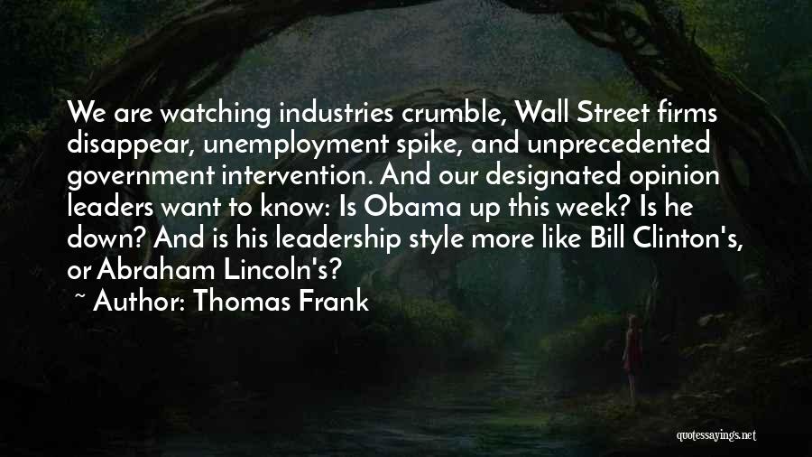 The Government Watching Us Quotes By Thomas Frank