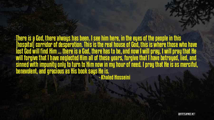 The Grace And Mercy Of God Quotes By Khaled Hosseini