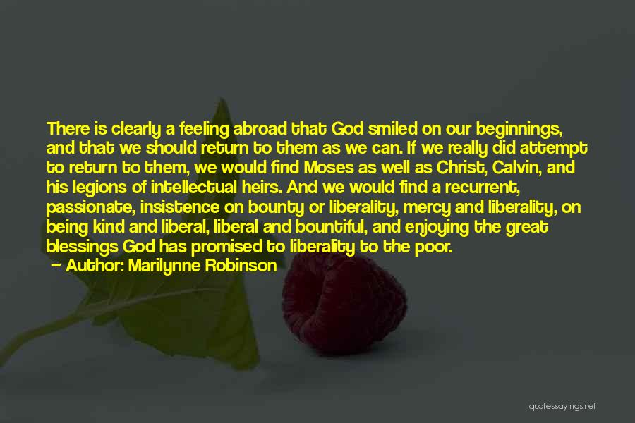 The Grace And Mercy Of God Quotes By Marilynne Robinson