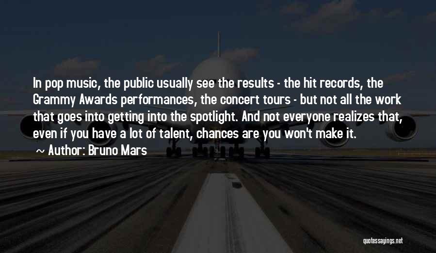 The Grammy Awards Quotes By Bruno Mars