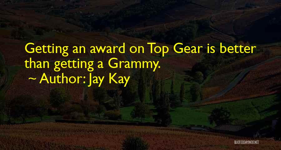 The Grammy Awards Quotes By Jay Kay