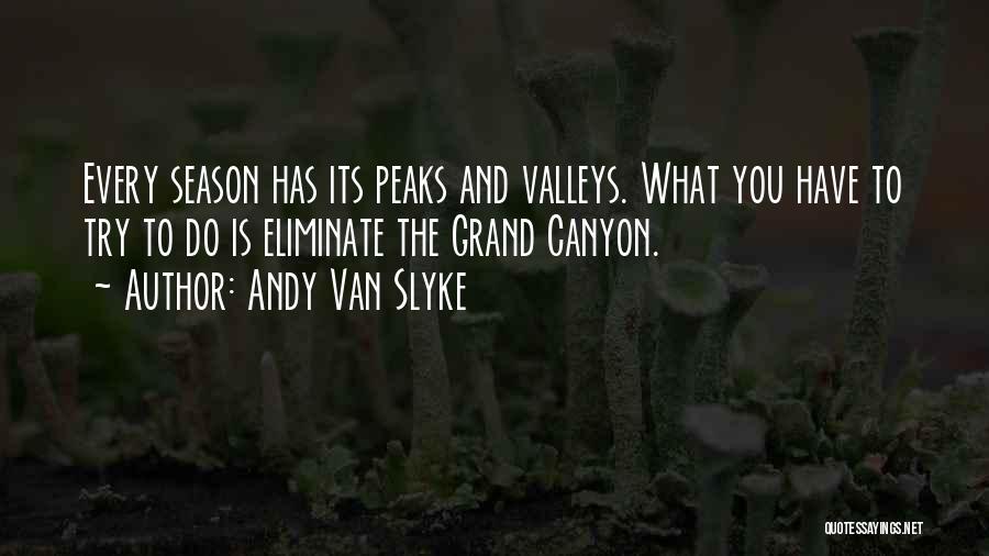 The Grand Canyon Quotes By Andy Van Slyke