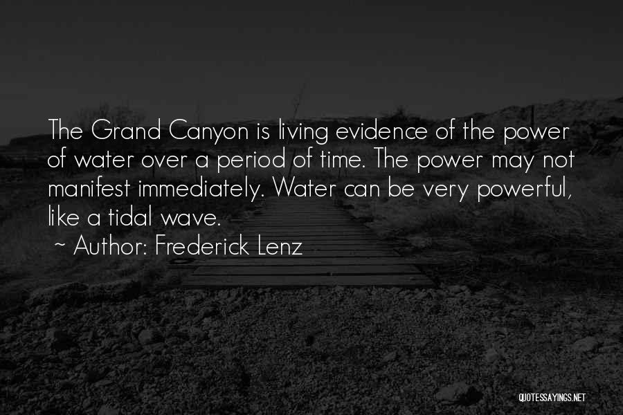 The Grand Canyon Quotes By Frederick Lenz