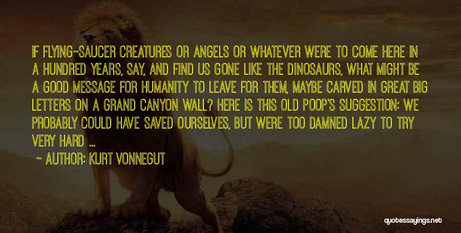 The Grand Canyon Quotes By Kurt Vonnegut