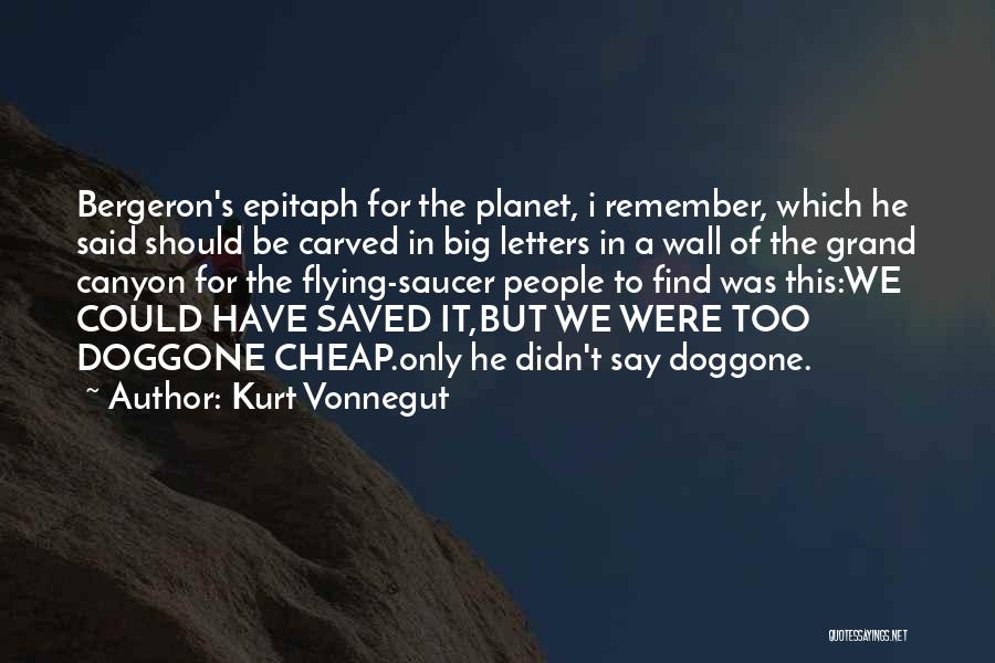 The Grand Canyon Quotes By Kurt Vonnegut