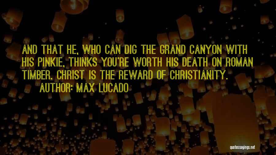 The Grand Canyon Quotes By Max Lucado