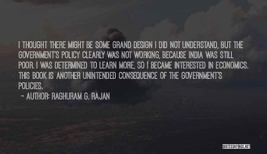The Grand Design Quotes By Raghuram G. Rajan