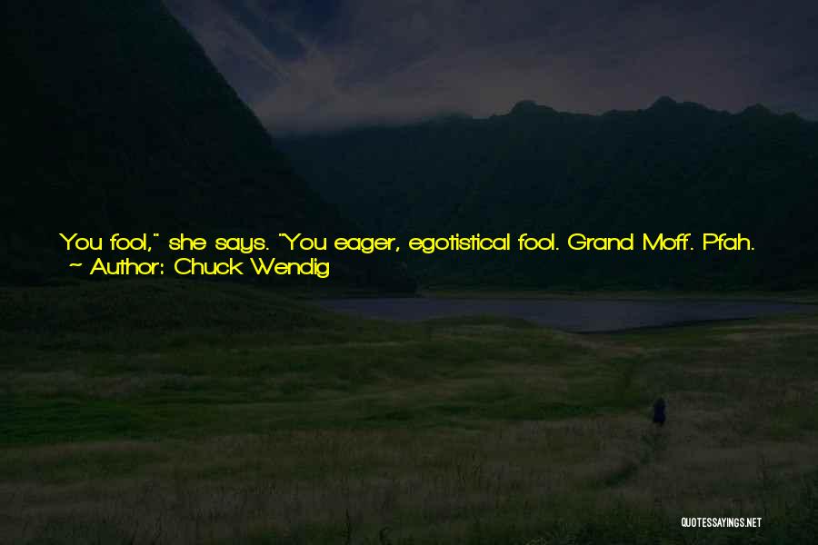 The Grand Quotes By Chuck Wendig