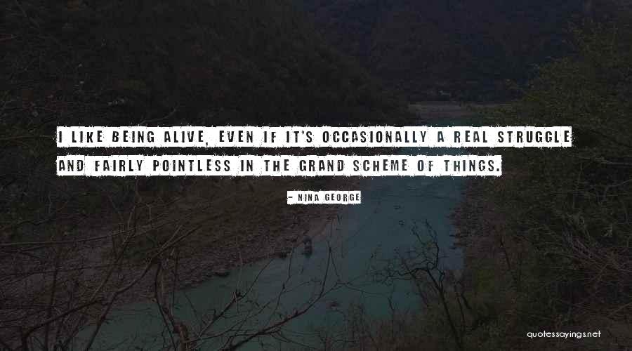 The Grand Scheme Of Things Quotes By Nina George