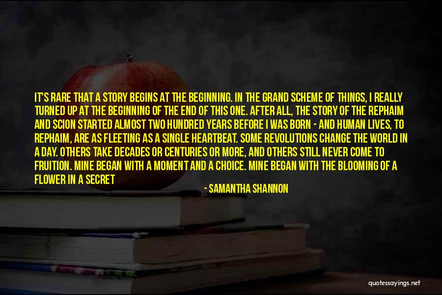 The Grand Scheme Of Things Quotes By Samantha Shannon