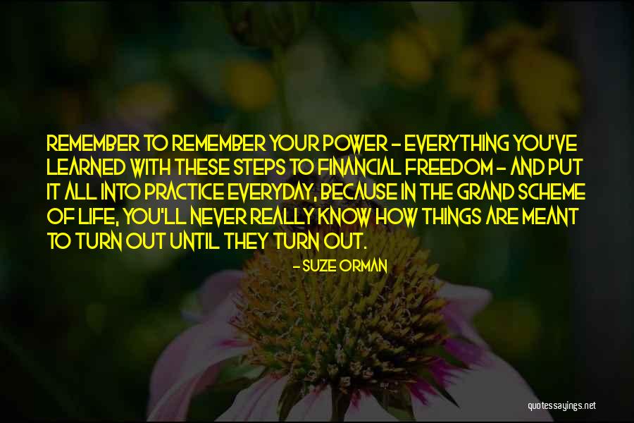 The Grand Scheme Of Things Quotes By Suze Orman