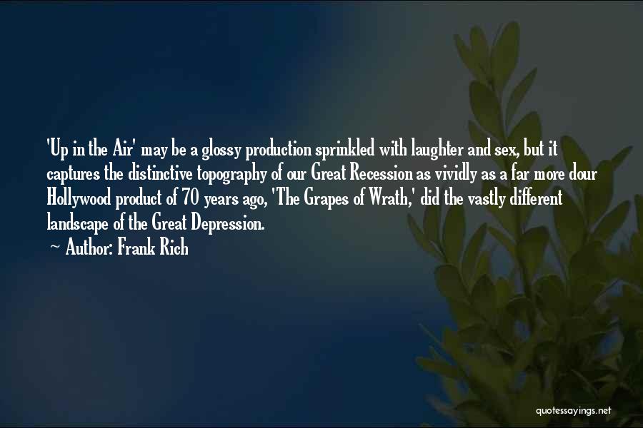 The Grapes Of Wrath Quotes By Frank Rich