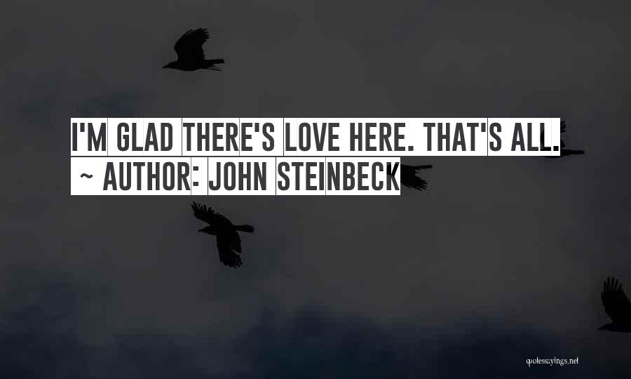 The Grapes Of Wrath Quotes By John Steinbeck