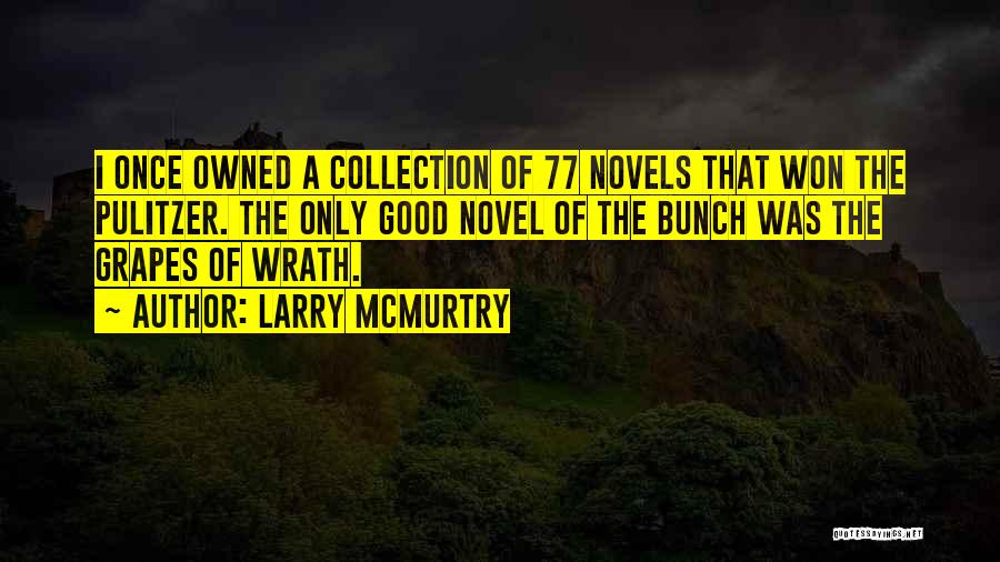 The Grapes Of Wrath Quotes By Larry McMurtry