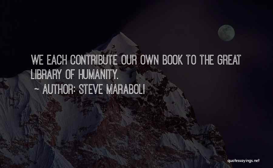 The Great Book Of Quotes By Steve Maraboli