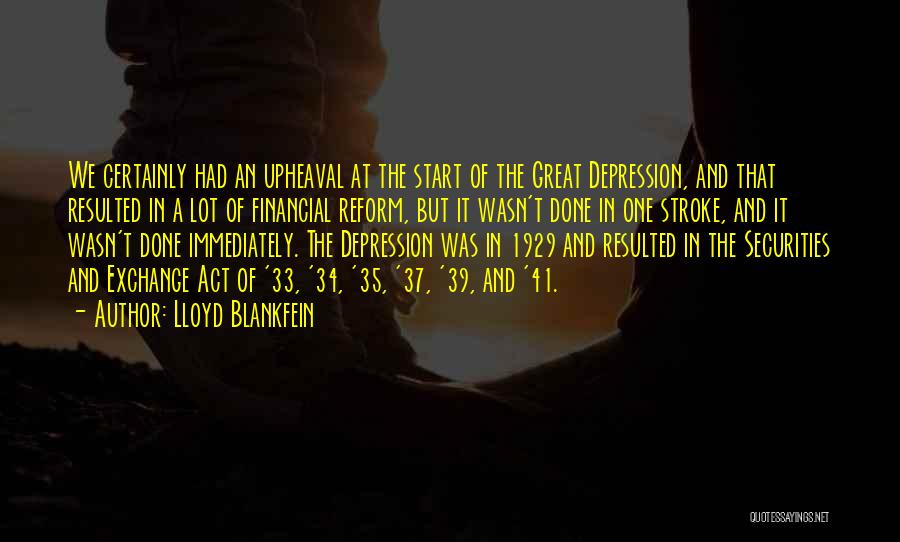 The Great Depression 1929 Quotes By Lloyd Blankfein