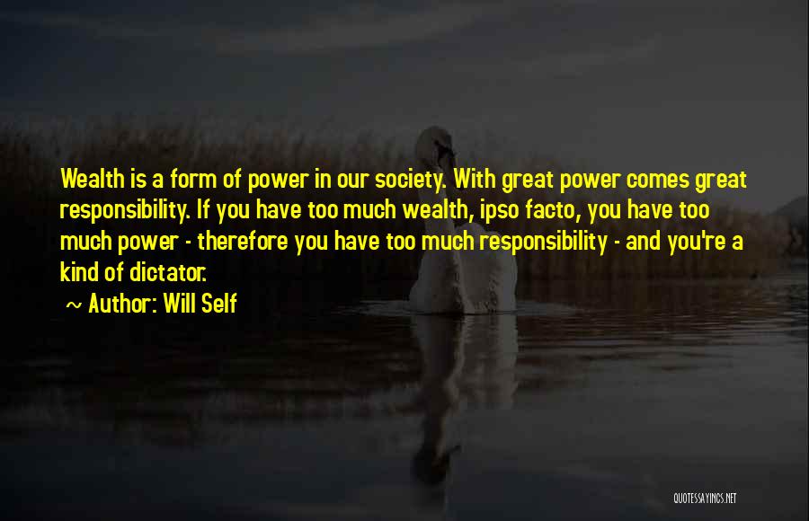 The Great Dictator Quotes By Will Self