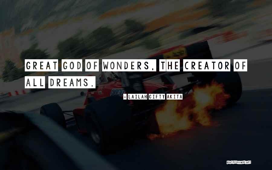 The Great Dream Quotes By Lailah Gifty Akita The Great Dream Quotes By Lailah Gifty Akita