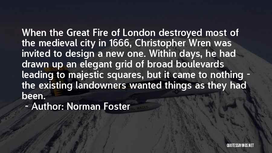 The Great Fire Of London Quotes By Norman Foster