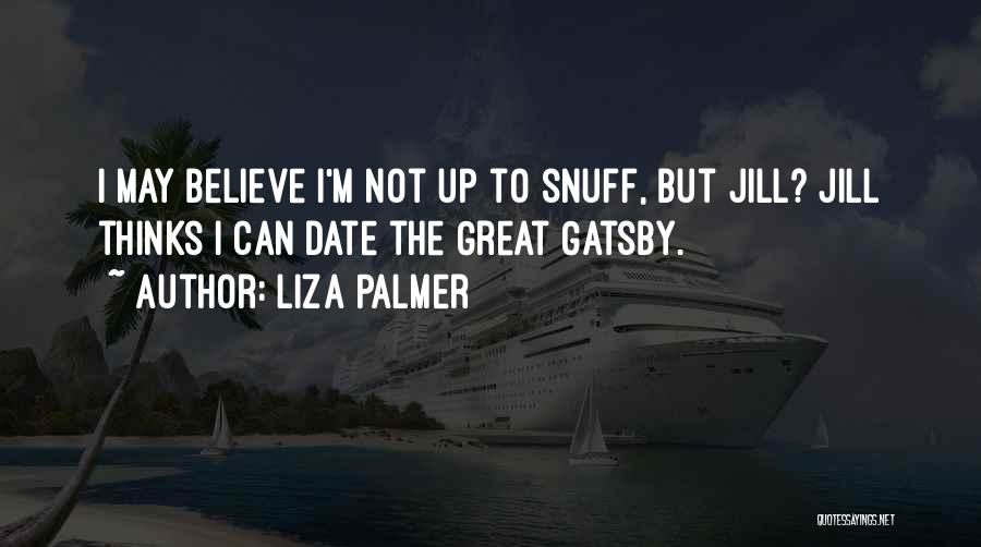 The Great Gatsby Quotes By Liza Palmer