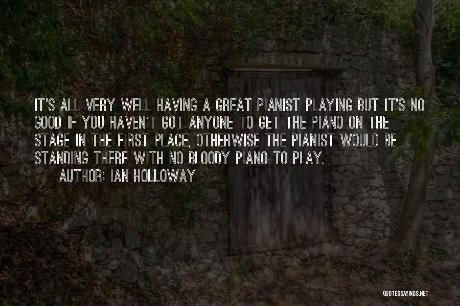 The Great Good Place Quotes By Ian Holloway