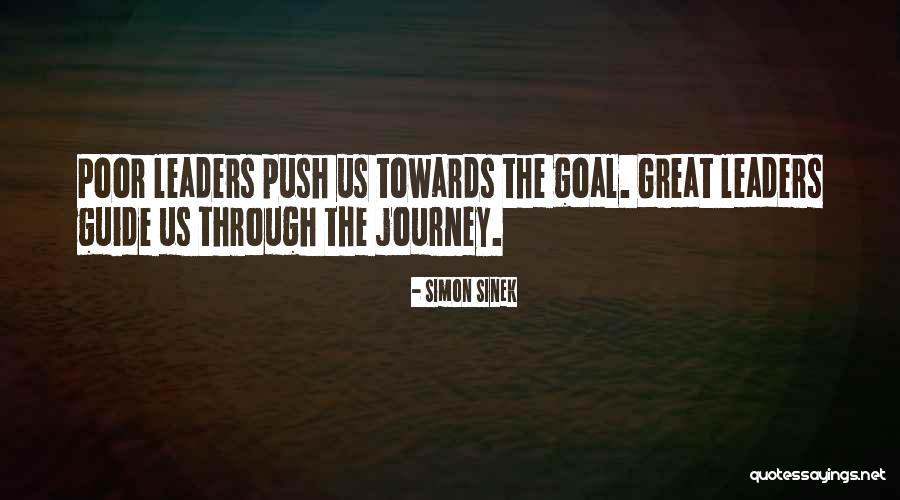 The Great Leader Quotes By Simon Sinek The Great Leader Quotes By Simon Sinek