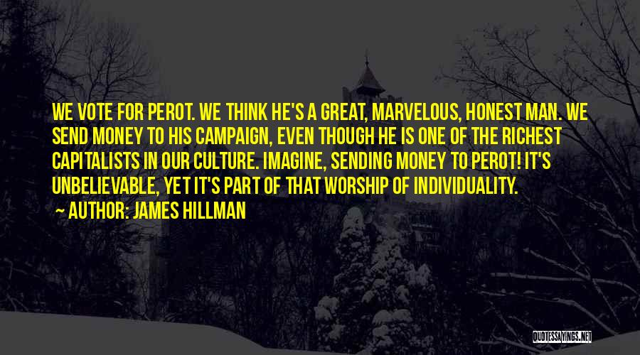 The Great Man Quotes By James Hillman