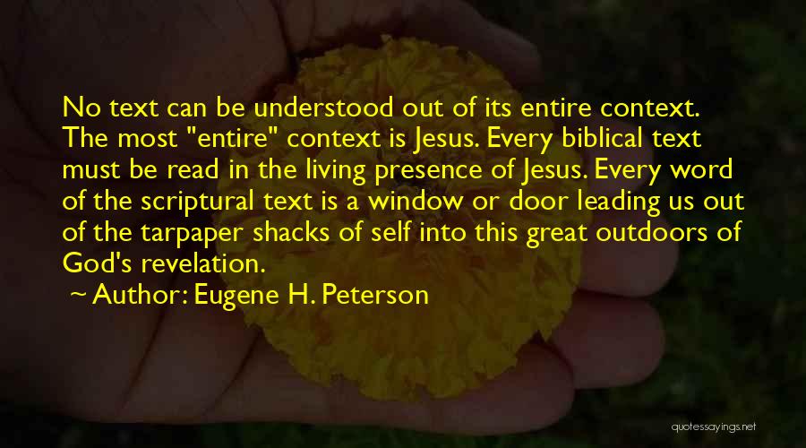 The Great Outdoors Quotes By Eugene H. Peterson